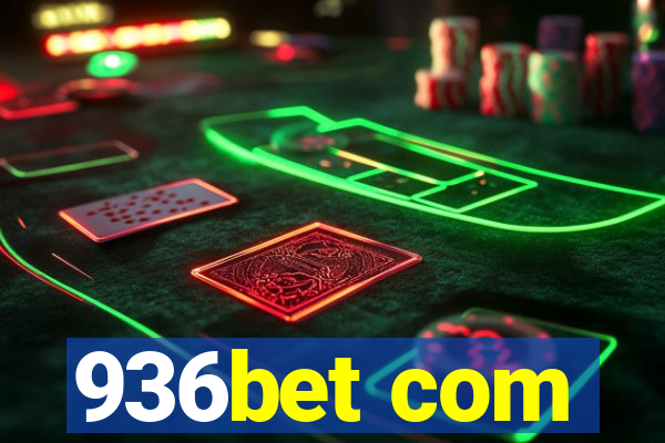 936bet com